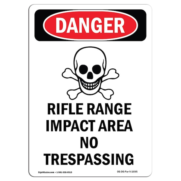 Safety Sign, OSHA Danger, 5" Height, Rifle Range Impact, Portrait, 10PK